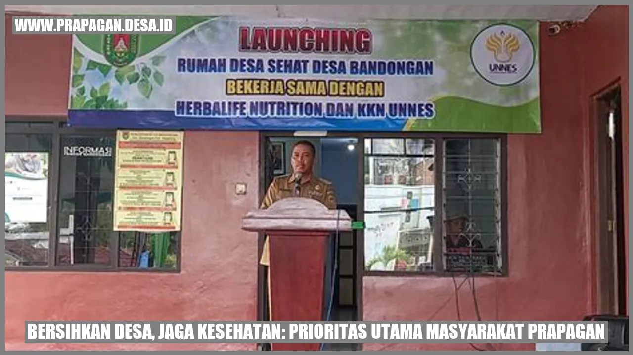 Bersihkan Desa, Jaga Kesehatan: Prioritas Utama Masyarakat prapagan