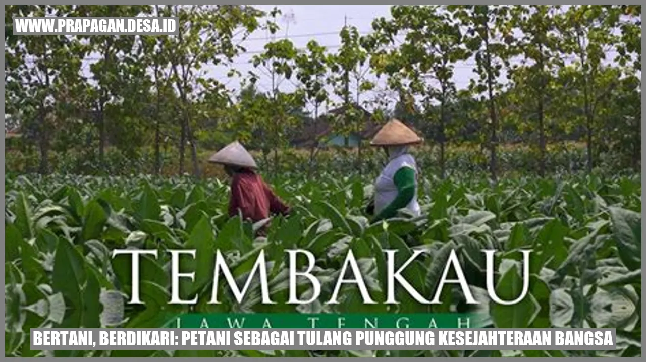 Bertani, Berdikari: Petani Sebagai Tulang Punggung Kesejahteraan Bangsa