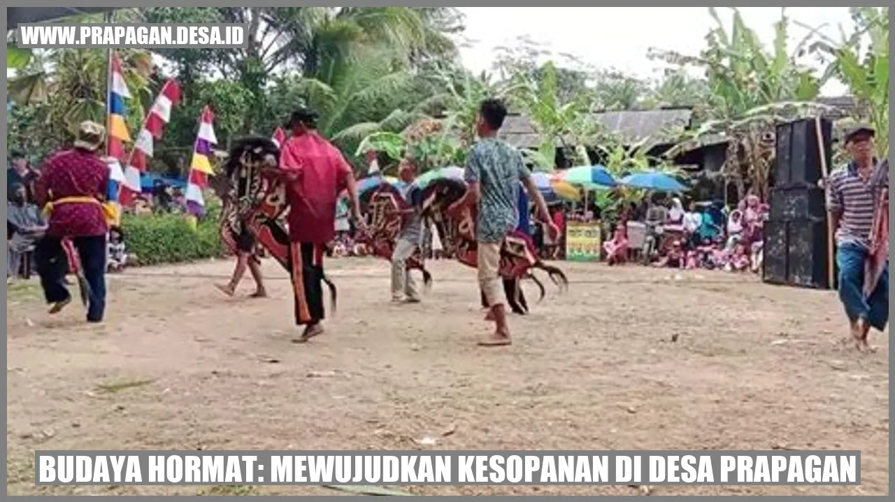 Budaya Hormat: Mewujudkan Kesopanan di Desa Prapagan