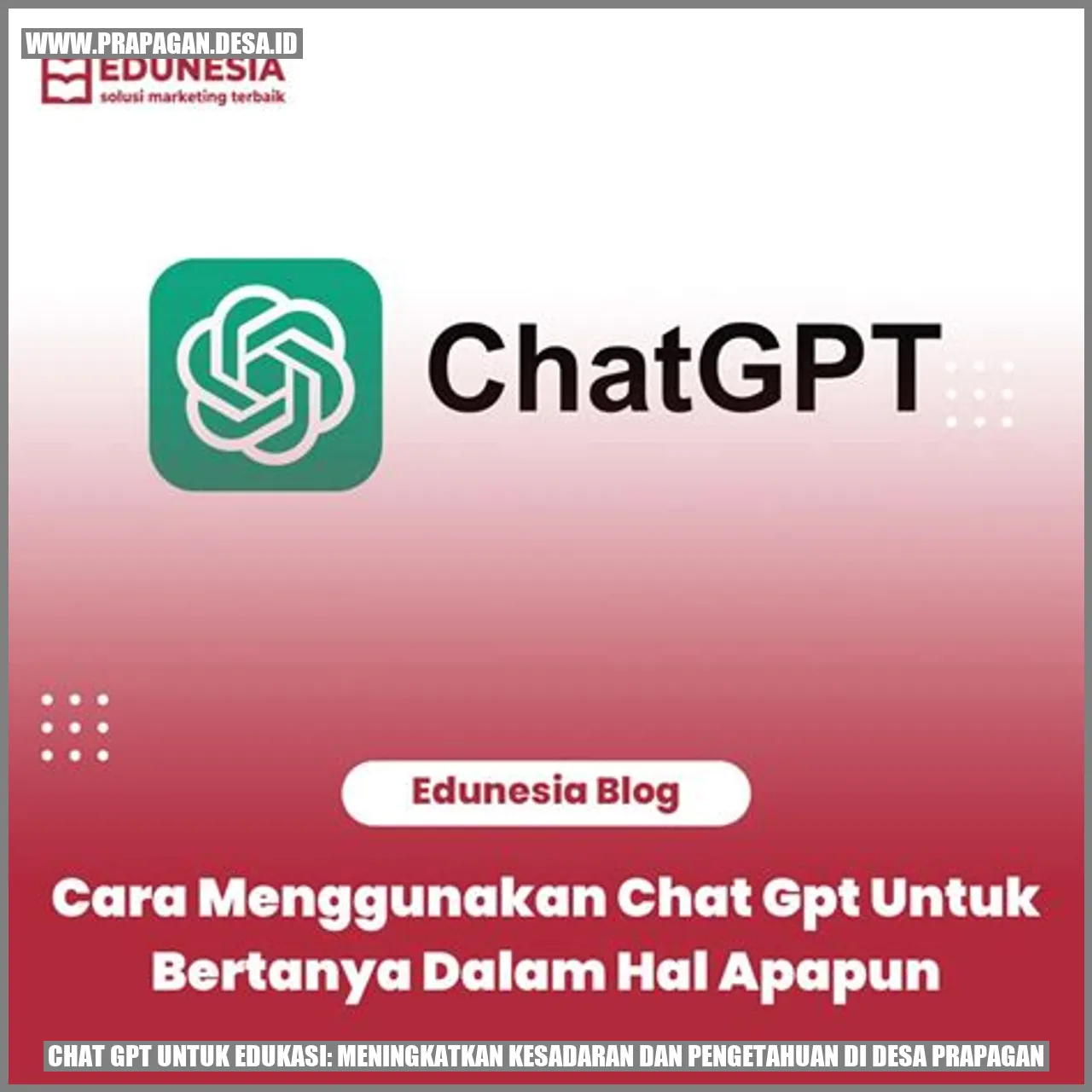 Chat GPT untuk Edukasi