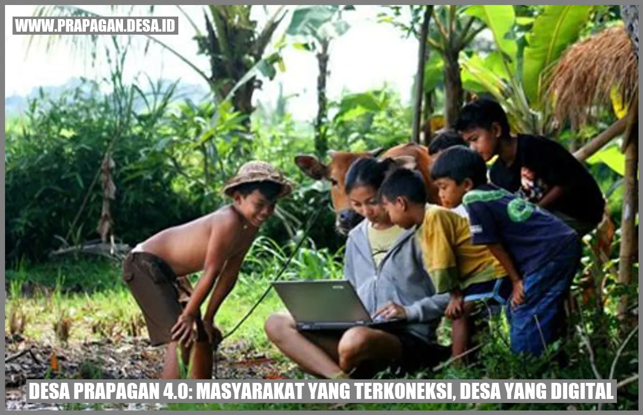 Desa prapagan 4.0: Masyarakat yang Terkoneksi, Desa yang Digital