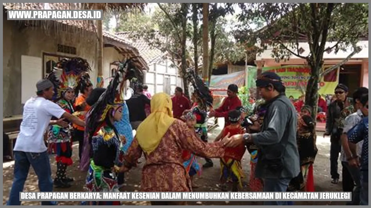 Desa prapagan Berkarya: Manfaat Kesenian dalam Menumbuhkan Kebersamaan di Kecamatan Jeruklegi