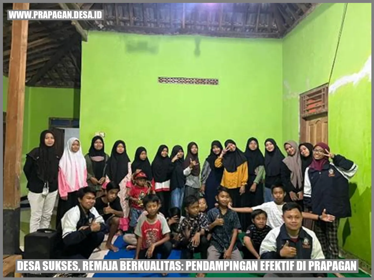 Desa Sukses, Remaja Berkualitas: Pendampingan Efektif di prapagan