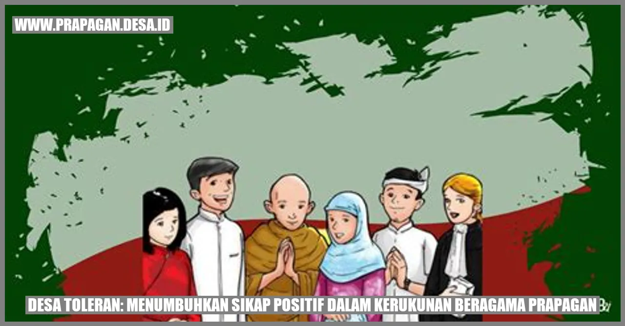 Desa Toleran: Menumbuhkan Sikap Positif dalam Kerukunan Beragama prapagan