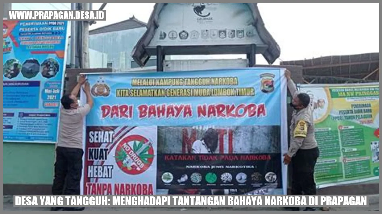 Desa yang Tangguh: Menghadapi Tantangan Bahaya Narkoba di Prapagan