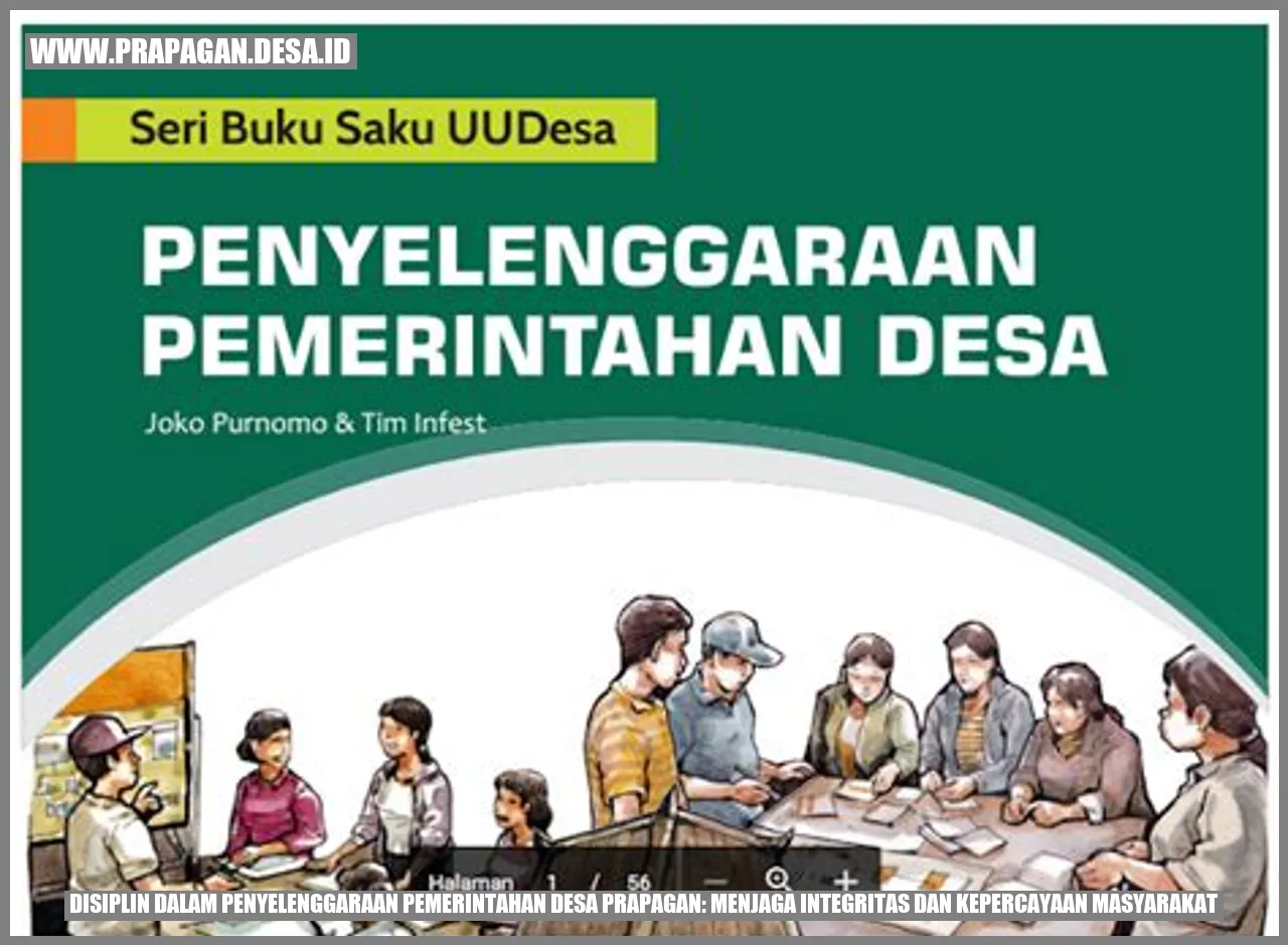Disiplin dalam Penyelenggaraan Pemerintahan Desa Prapagan: Menjaga Integritas dan Kepercayaan Masyarakat