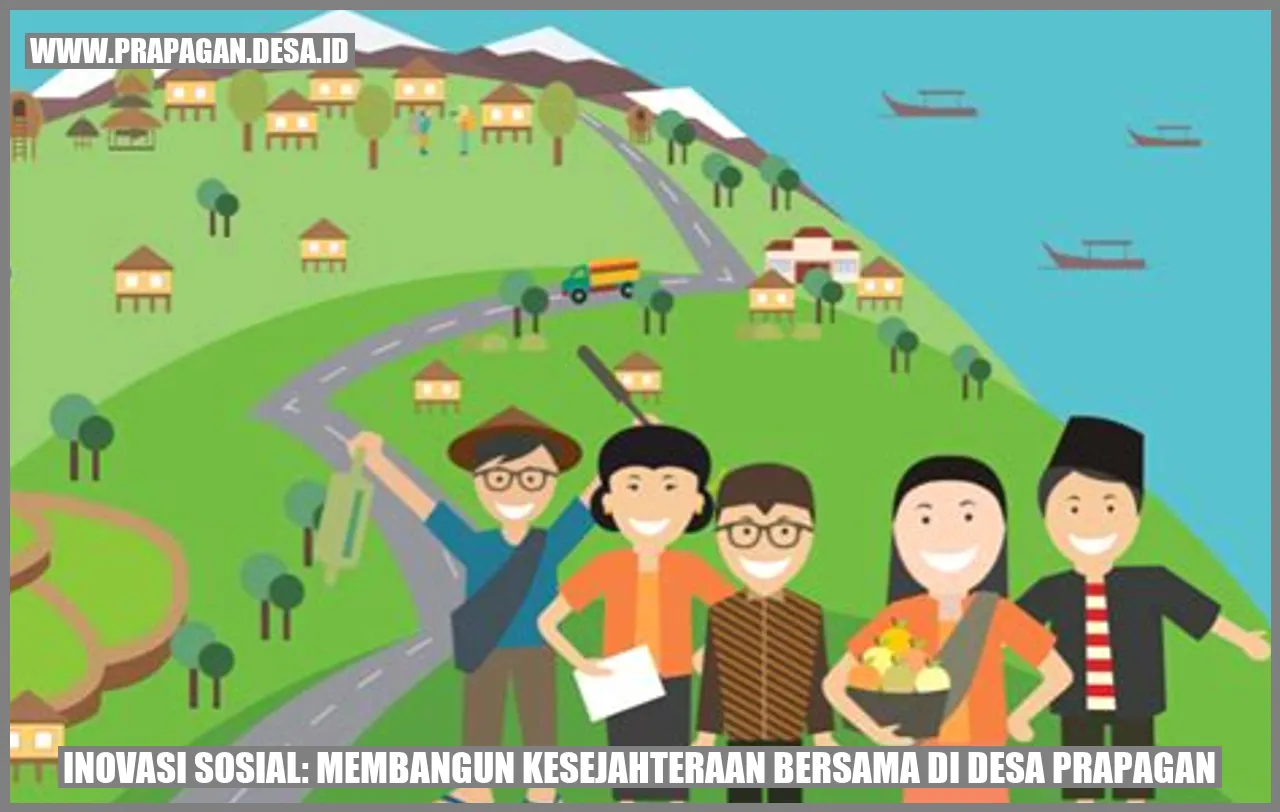 Inovasi Sosial: Membangun Kesejahteraan Bersama di Desa Prapagan