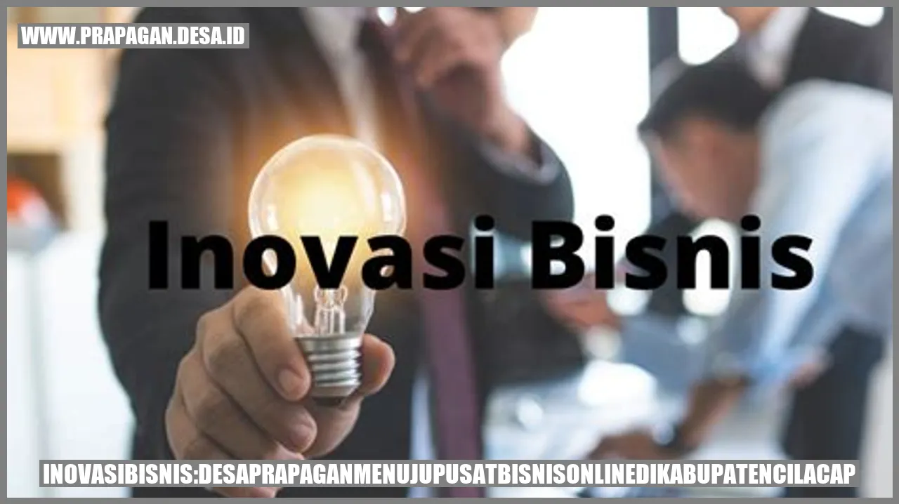 Inovasi Bisnis: Desa Prapagan Menuju Pusat Bisnis Online di Kabupaten Cilacap