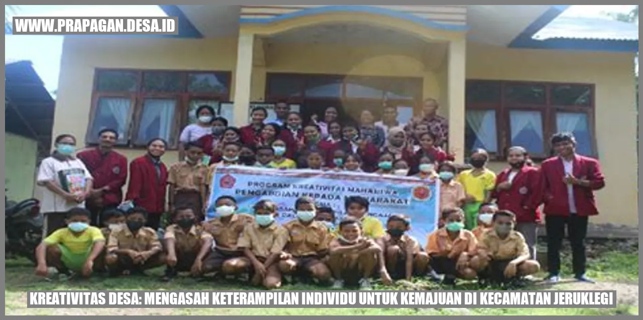 Kreativitas Desa: Mengasah Keterampilan Individu untuk Kemajuan di Kecamatan Jeruklegi