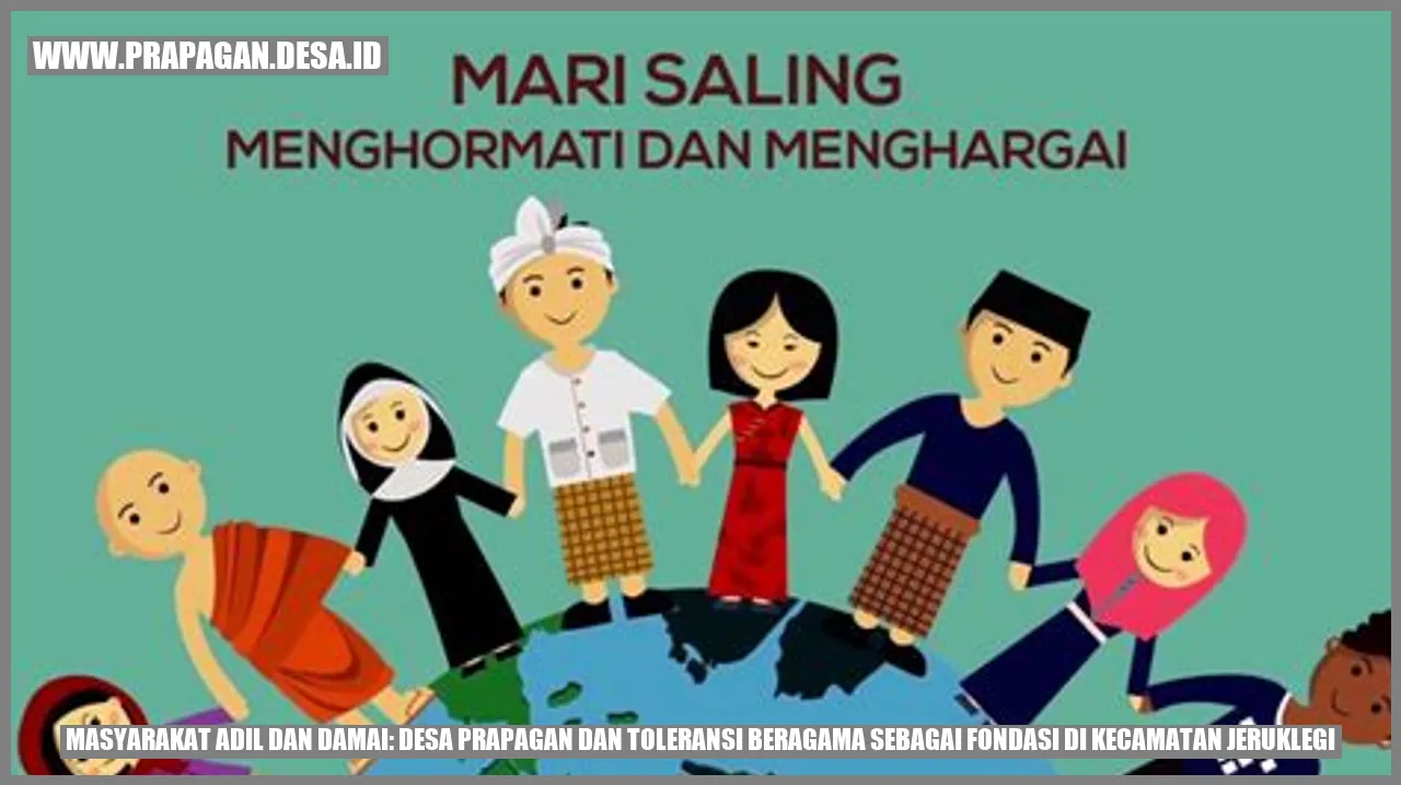 Masyarakat Adil dan Damai: Desa Prapagan dan Toleransi Beragama sebagai Fondasi di Kecamatan Jeruklegi