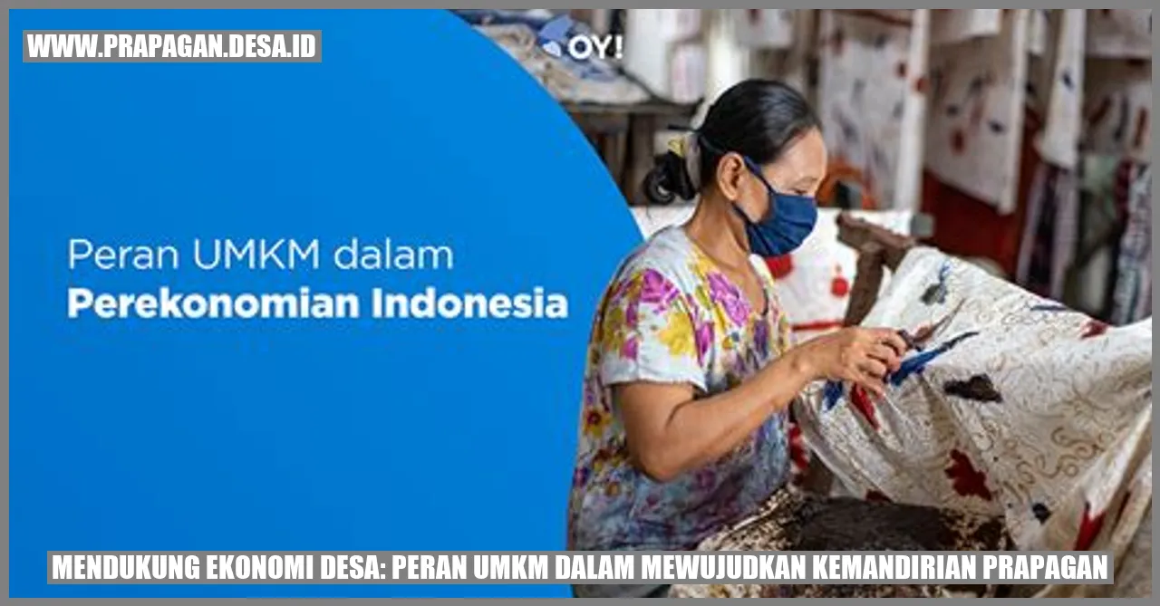 Mendukung Ekonomi Desa: Peran UMKM dalam Mewujudkan Kemandirian prapagan