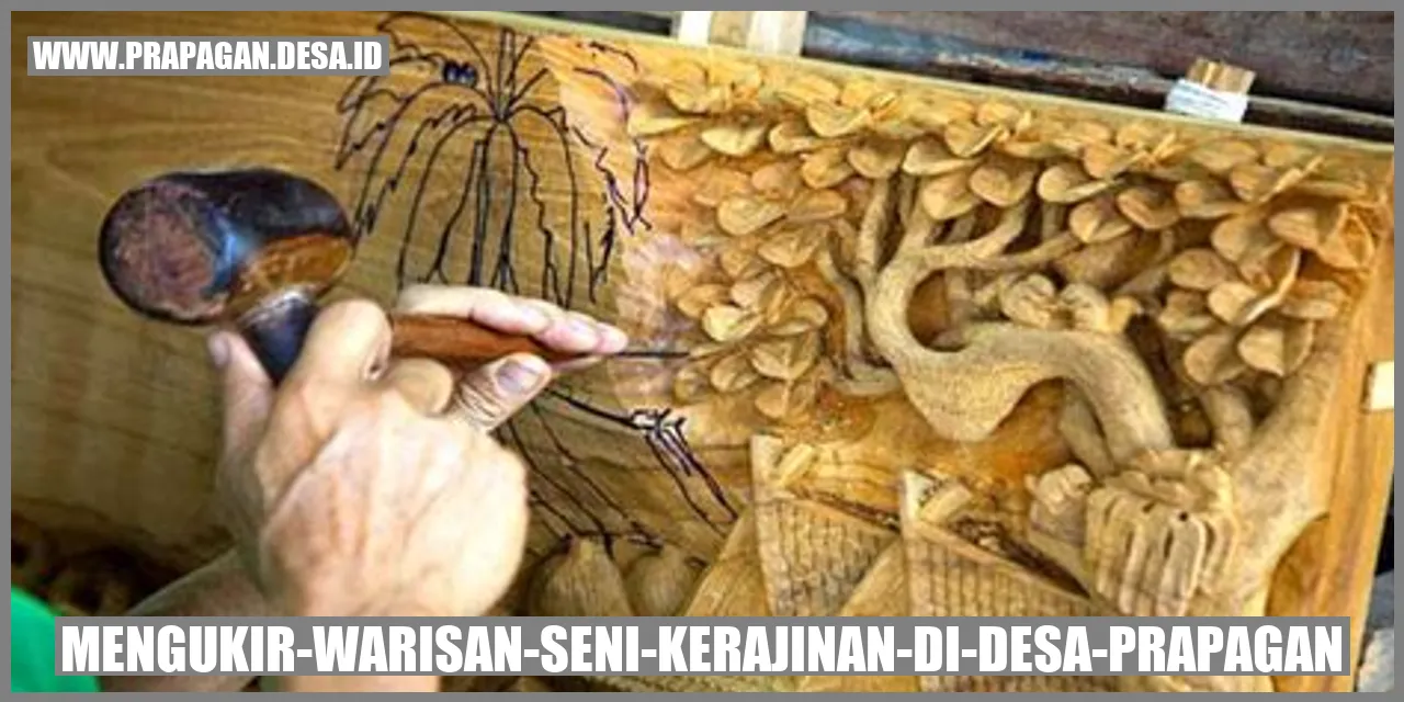 Mengukir Warisan: Seni Kerajinan di Desa Prapagan