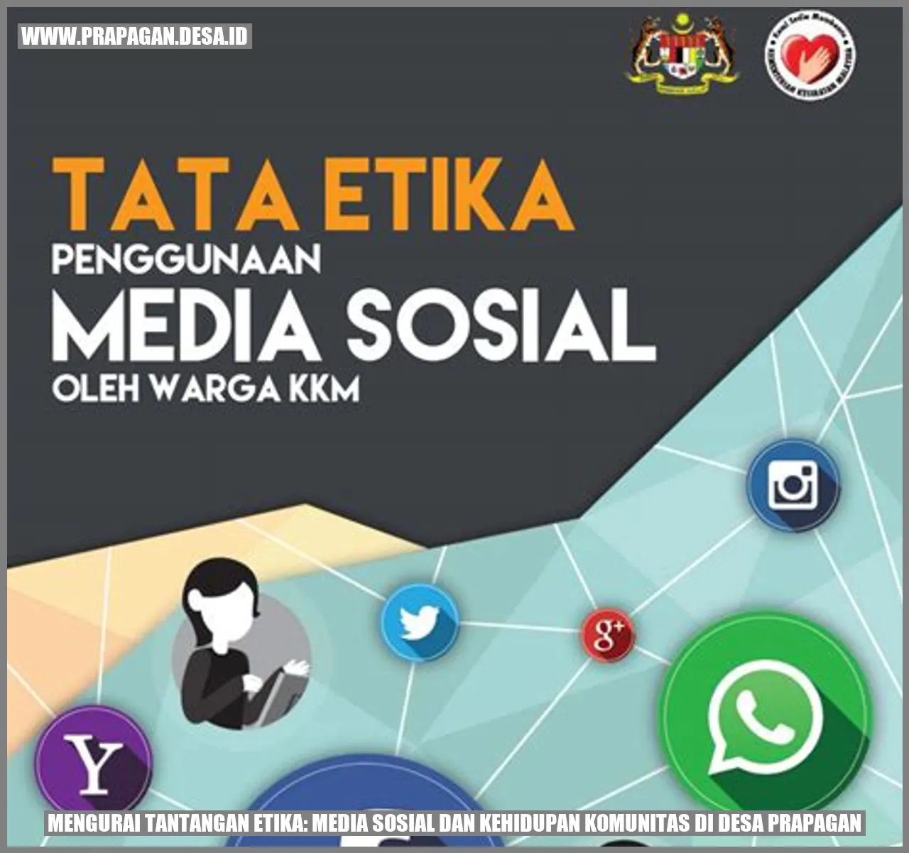 Mengurai Tantangan Etika: Media Sosial dan Kehidupan Komunitas di Desa Prapagan