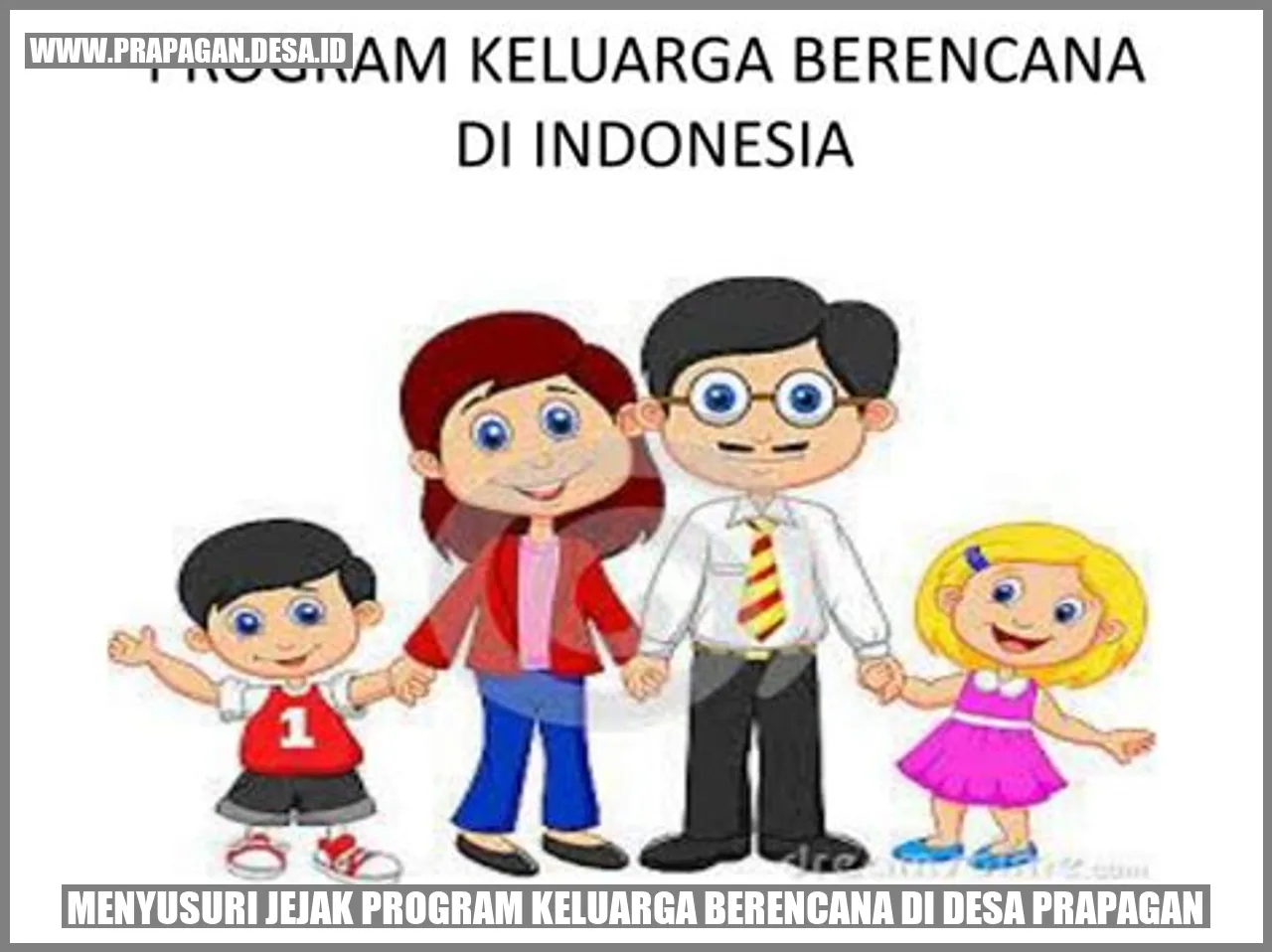 Gambar Program Keluarga Berencana di Desa Prapagan