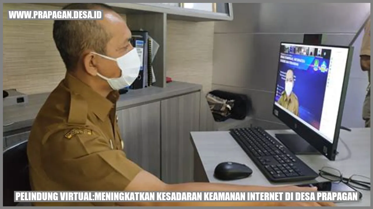 Pelindung Virtual: Meningkatkan Kesadaran Keamanan Internet di Desa Prapagan