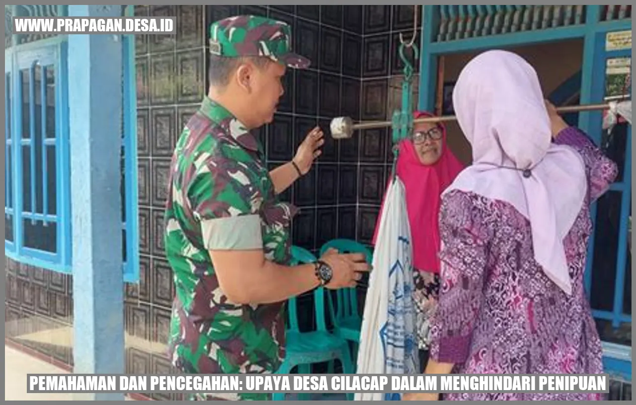 Pemahaman dan Pencegahan: Upaya Desa Cilacap dalam Menghindari Penipuan