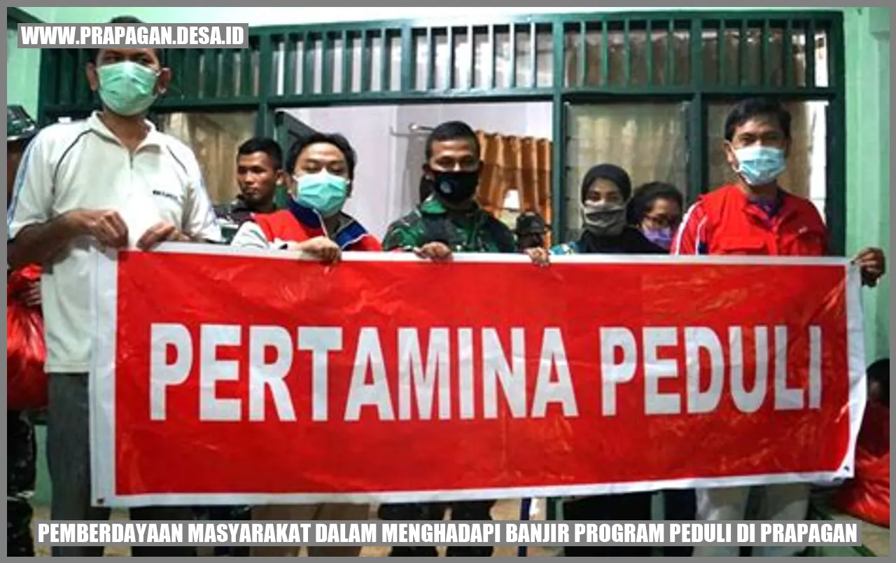 Pemberdayaan Masyarakat dalam Menghadapi Banjir: Program Peduli di prapagan