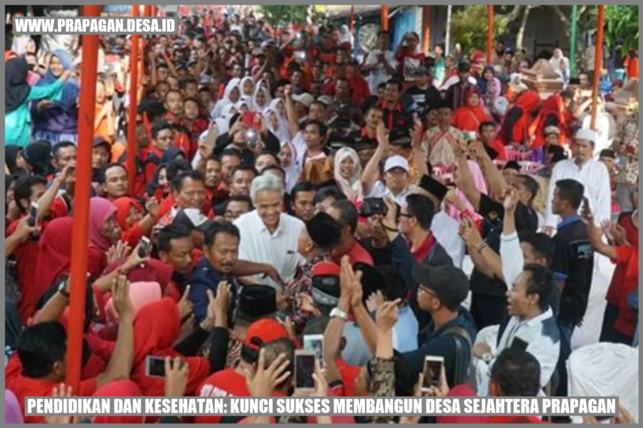Pendidikan dan Kesehatan: Kunci Sukses Membangun Desa Sejahtera prapagan