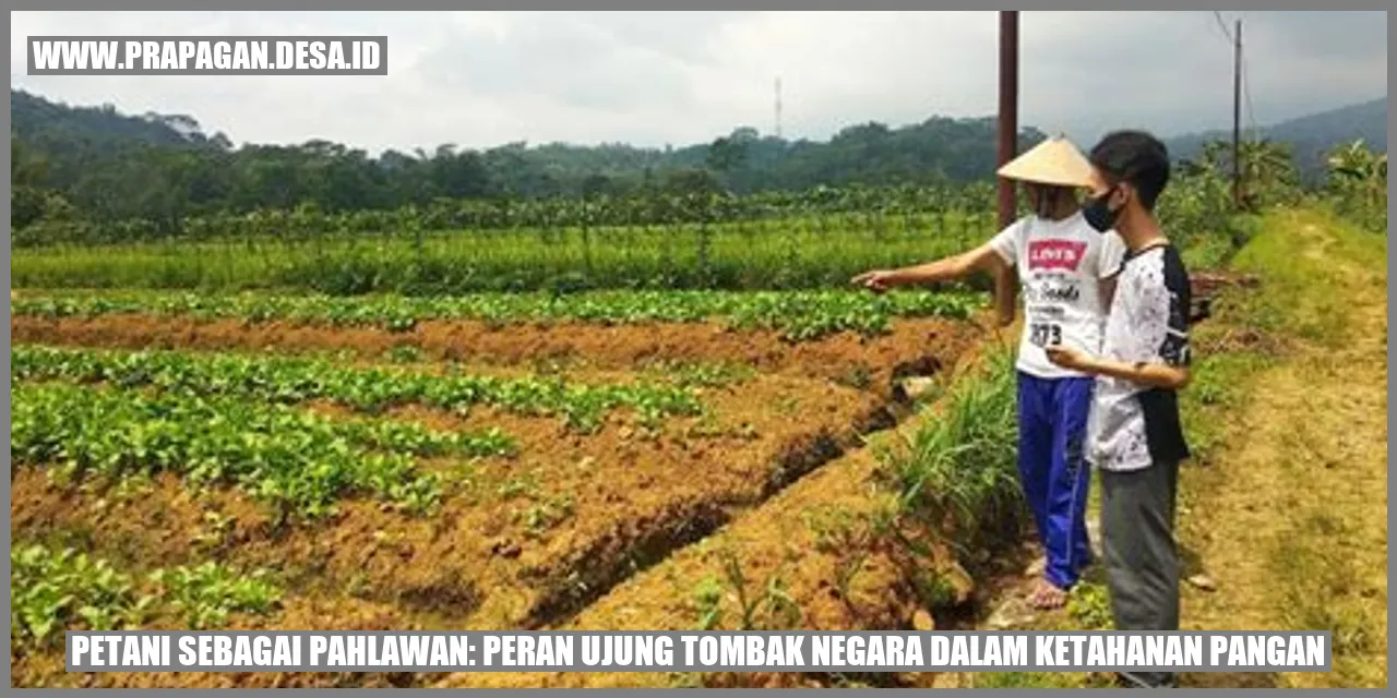 Petani Sebagai Pahlawan: Peran Ujung Tombak Negara dalam Ketahanan Pangan