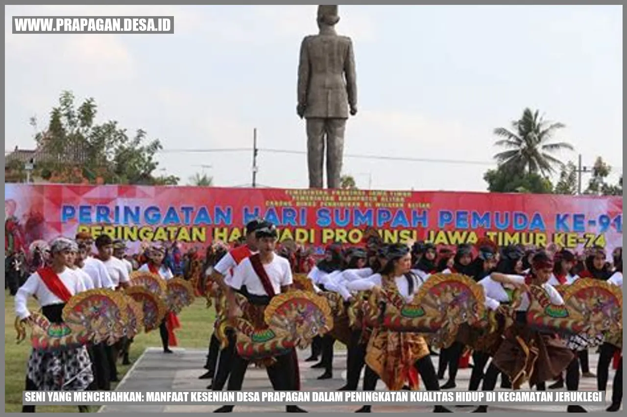 Seni yang Mencerahkan: Manfaat Kesenian Desa Prapagan dalam Peningkatan Kualitas Hidup di Kecamatan Jeruklegi