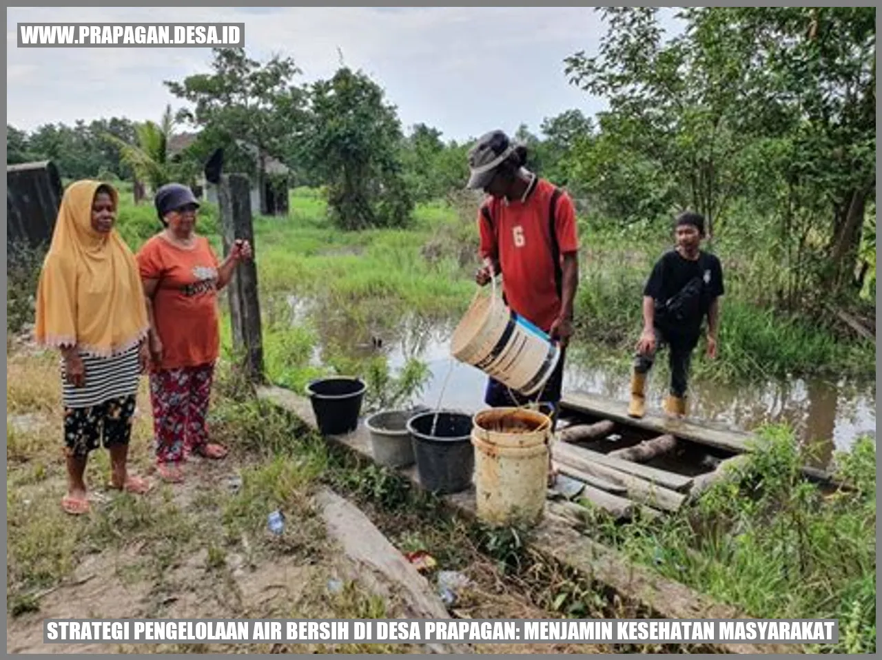 Strategi Pengelolaan Air Bersih di Desa Prapagan: Menjamin Kesehatan Masyarakat