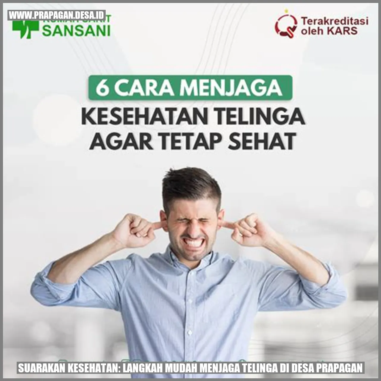 Suarakan Kesehatan: Langkah Mudah Menjaga Telinga di Desa Prapagan