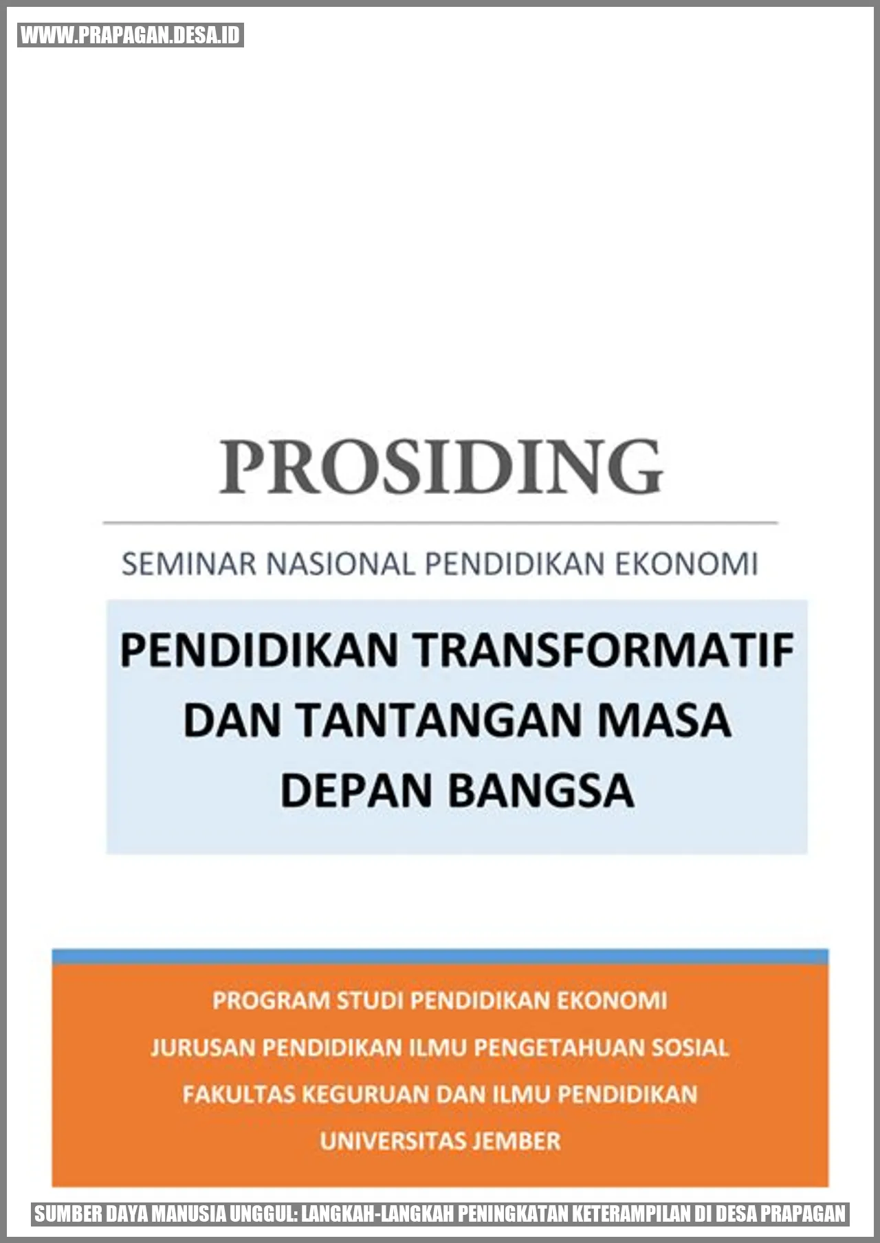 Sumber Daya Manusia Unggul: Langkah-langkah Peningkatan Keterampilan di Desa Prapagan