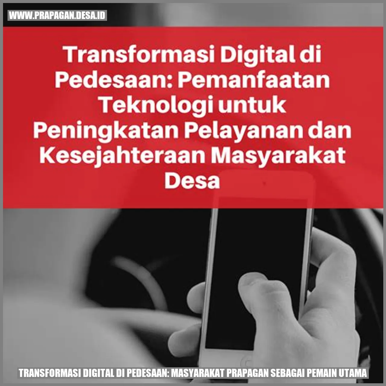 Transformasi Digital di Pedesaan: Masyarakat prapagan Sebagai Pemain Utama
