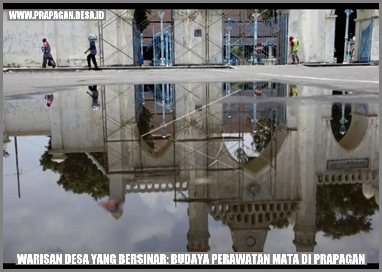Warisan Desa yang Bersinar: Budaya Perawatan Mata di Prapagan